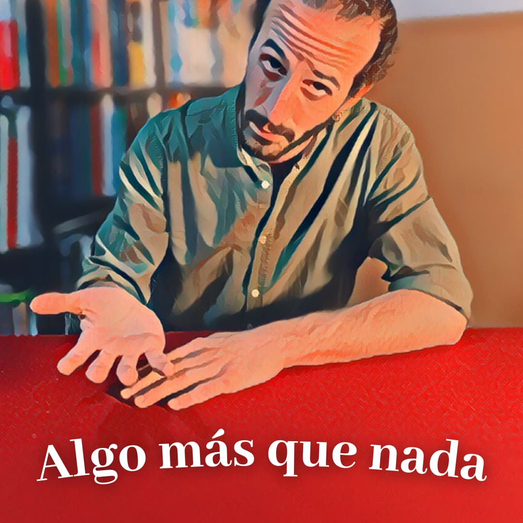 Algo más que nada